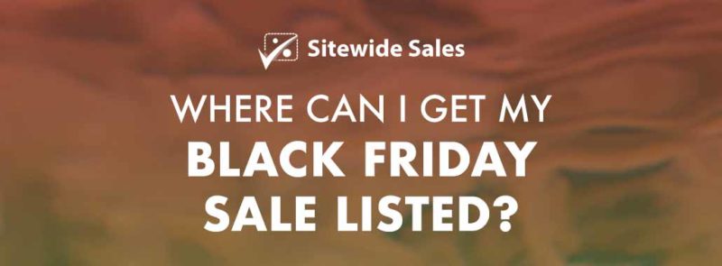 Banner for post: Where can I get my Black Friday sale listed?