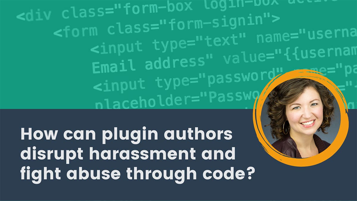 Banner image for Disrupt Harassment and Fight Abuse Through Code