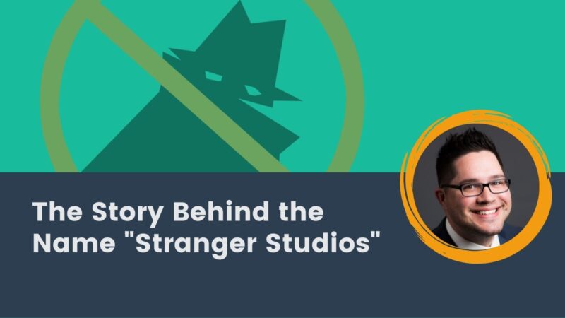 The Story Behind the Name "Stranger Studios"