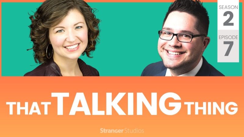 Season 2, Episode 7 Banner: That Talking Thing Podcast
